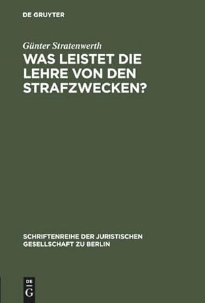 Seller image for Was leistet die Lehre von den Strafzwecken? for sale by BuchWeltWeit Ludwig Meier e.K.