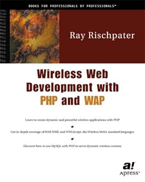 Image du vendeur pour Wireless Web Development with PHP and WAP mis en vente par BuchWeltWeit Ludwig Meier e.K.