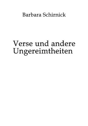 Seller image for Verse und andere Ungereimtheiten for sale by BuchWeltWeit Ludwig Meier e.K.