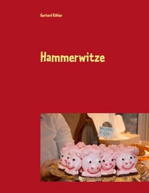 Immagine del venditore per Hammerwitze venduto da BuchWeltWeit Ludwig Meier e.K.