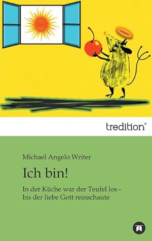 Image du vendeur pour Ich bin! mis en vente par BuchWeltWeit Ludwig Meier e.K.