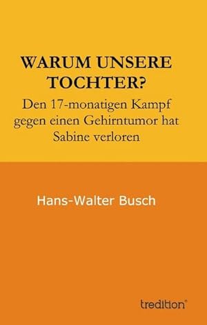 Imagen del vendedor de Warum unsere Tochter? a la venta por BuchWeltWeit Ludwig Meier e.K.