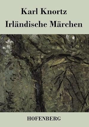 Bild des Verkufers fr Irlndische Mrchen zum Verkauf von BuchWeltWeit Ludwig Meier e.K.
