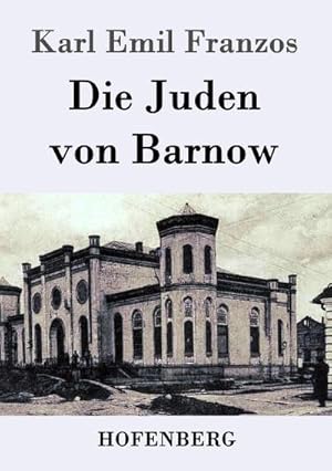 Bild des Verkufers fr Die Juden von Barnow zum Verkauf von BuchWeltWeit Ludwig Meier e.K.