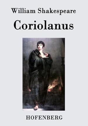 Image du vendeur pour Coriolanus mis en vente par BuchWeltWeit Ludwig Meier e.K.