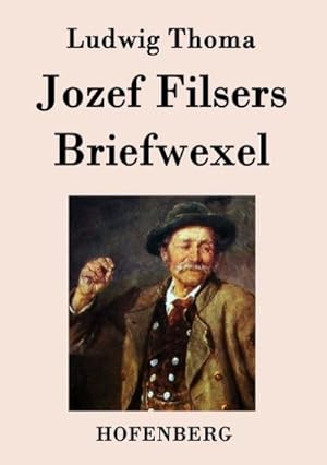 Imagen del vendedor de Jozef Filsers Briefwexel a la venta por BuchWeltWeit Ludwig Meier e.K.