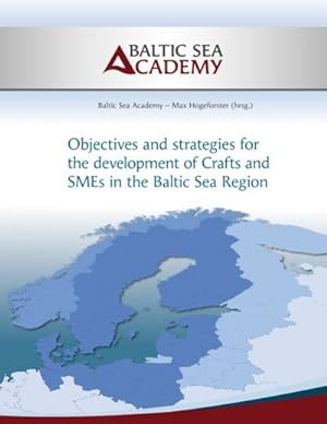 Seller image for Strategies for the development of Crafts and SMEs in the Baltic Sea Region for sale by BuchWeltWeit Ludwig Meier e.K.