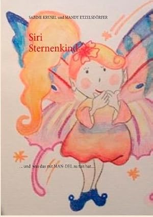 Image du vendeur pour Siri Sternenkind mis en vente par BuchWeltWeit Ludwig Meier e.K.
