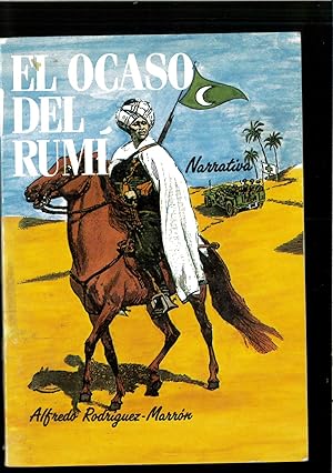 Image du vendeur pour El ocaso del rumi? (Narrativa) (Spanish Edition) mis en vente par Papel y Letras