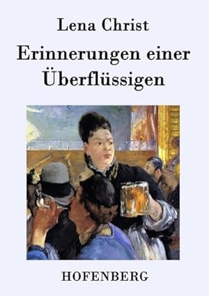 Image du vendeur pour Erinnerungen einer berflssigen mis en vente par BuchWeltWeit Ludwig Meier e.K.