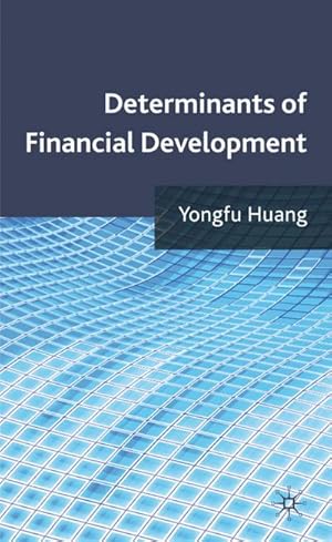 Seller image for Determinants of Financial Development for sale by BuchWeltWeit Ludwig Meier e.K.