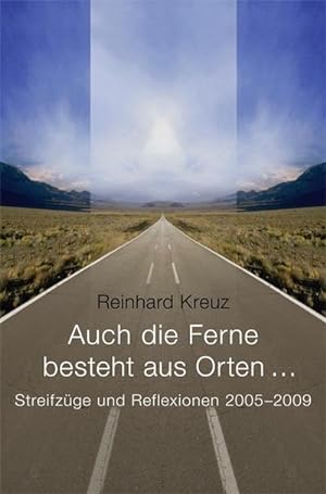 Imagen del vendedor de Auch die Ferne besteht aus Orten  a la venta por BuchWeltWeit Ludwig Meier e.K.