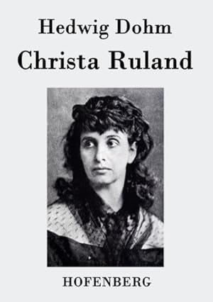 Seller image for Christa Ruland for sale by BuchWeltWeit Ludwig Meier e.K.