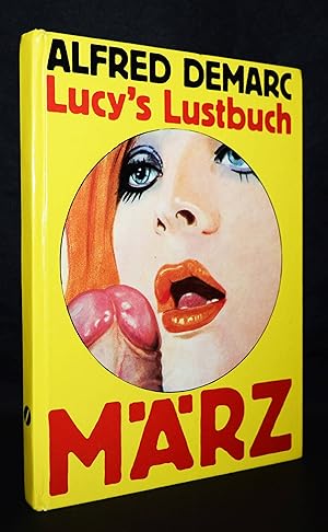 Bild des Verkufers fr Lucy's Lustbuch. zum Verkauf von Antiquariat Haufe & Lutz