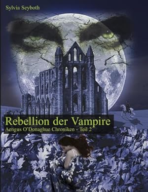 Bild des Verkufers fr Rebellion der Vampire zum Verkauf von BuchWeltWeit Ludwig Meier e.K.