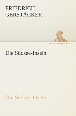 Imagen del vendedor de Die Sdsee-Inseln a la venta por BuchWeltWeit Ludwig Meier e.K.