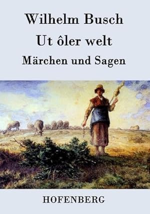 Image du vendeur pour Ut ler welt mis en vente par BuchWeltWeit Ludwig Meier e.K.