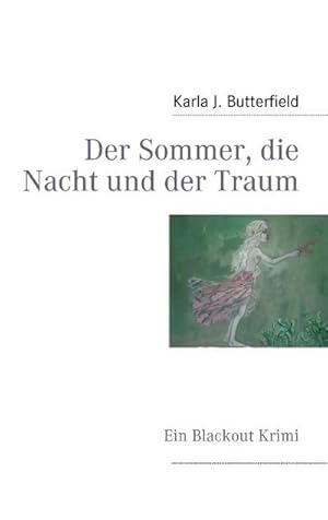 Image du vendeur pour Der Sommer, die Nacht und der Traum mis en vente par BuchWeltWeit Ludwig Meier e.K.