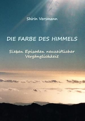 Seller image for Die Farbe des Himmels for sale by BuchWeltWeit Ludwig Meier e.K.