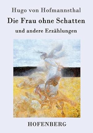 Bild des Verkufers fr Die Frau ohne Schatten zum Verkauf von BuchWeltWeit Ludwig Meier e.K.