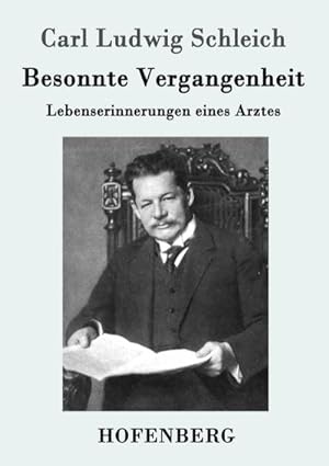 Immagine del venditore per Besonnte Vergangenheit venduto da BuchWeltWeit Ludwig Meier e.K.
