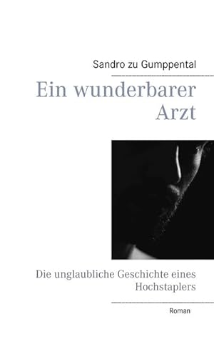 Seller image for Ein wunderbarer Arzt for sale by BuchWeltWeit Ludwig Meier e.K.