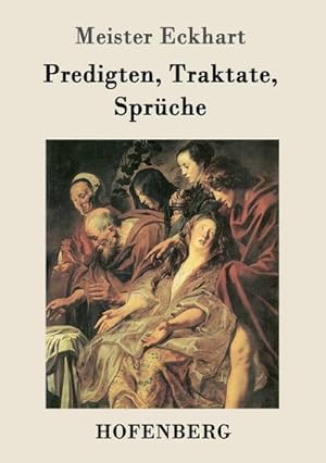 Image du vendeur pour Predigten, Traktate, Sprche mis en vente par BuchWeltWeit Ludwig Meier e.K.