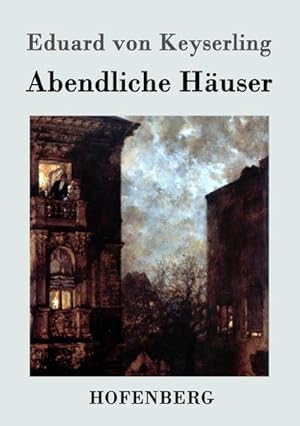 Bild des Verkufers fr Abendliche Huser zum Verkauf von BuchWeltWeit Ludwig Meier e.K.