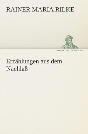 Imagen del vendedor de Erzhlungen aus dem Nachla a la venta por BuchWeltWeit Ludwig Meier e.K.