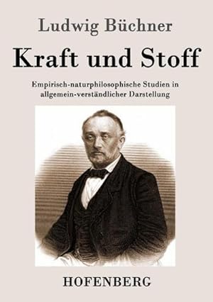 Bild des Verkufers fr Kraft und Stoff zum Verkauf von BuchWeltWeit Ludwig Meier e.K.