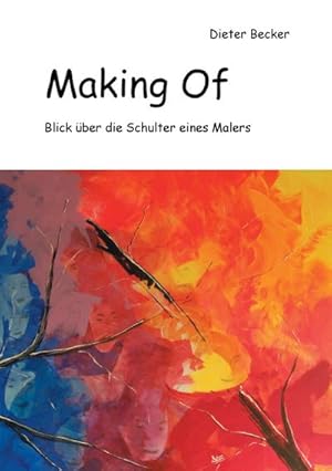 Image du vendeur pour Making Of mis en vente par BuchWeltWeit Ludwig Meier e.K.