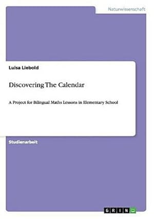Seller image for Discovering The Calendar for sale by BuchWeltWeit Ludwig Meier e.K.