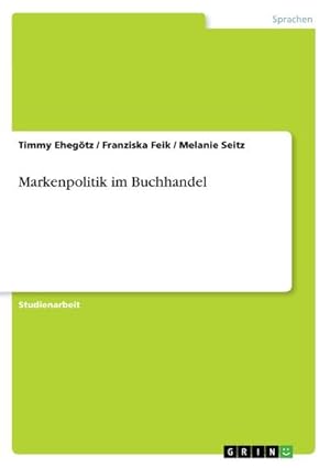 Seller image for Markenpolitik im Buchhandel for sale by BuchWeltWeit Ludwig Meier e.K.