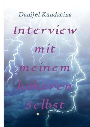 Image du vendeur pour Interview mit meinem hheren Selbst mis en vente par BuchWeltWeit Ludwig Meier e.K.