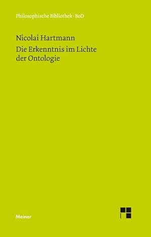 Bild des Verkufers fr Die Erkenntnis im Lichte der Ontologie zum Verkauf von BuchWeltWeit Ludwig Meier e.K.