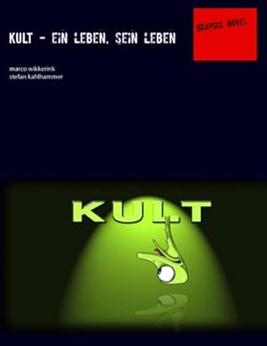 Image du vendeur pour Kult - ein leben, sein leben mis en vente par BuchWeltWeit Ludwig Meier e.K.