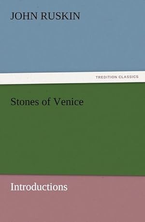 Seller image for Stones of Venice [introductions] for sale by BuchWeltWeit Ludwig Meier e.K.