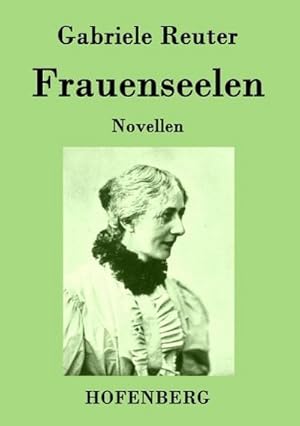 Bild des Verkufers fr Frauenseelen zum Verkauf von BuchWeltWeit Ludwig Meier e.K.