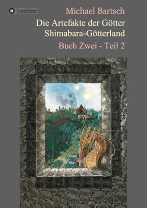 Image du vendeur pour Die Artefakte der Gtter - Shimabara-Gtterland mis en vente par BuchWeltWeit Ludwig Meier e.K.