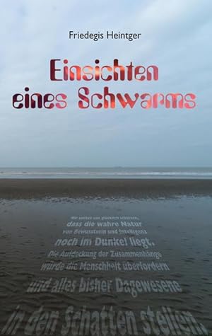 Image du vendeur pour Einsichten eines Schwarms mis en vente par BuchWeltWeit Ludwig Meier e.K.