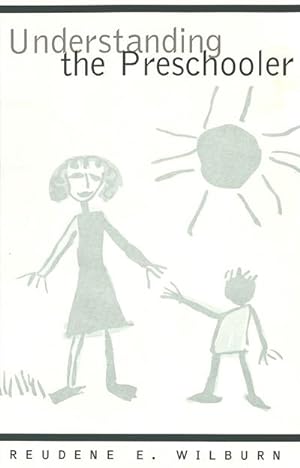 Imagen del vendedor de Understanding the Preschooler a la venta por BuchWeltWeit Ludwig Meier e.K.