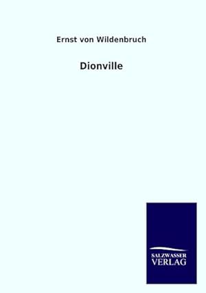 Imagen del vendedor de Dionville a la venta por BuchWeltWeit Ludwig Meier e.K.