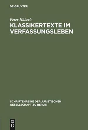 Image du vendeur pour Klassikertexte im Verfassungsleben mis en vente par BuchWeltWeit Ludwig Meier e.K.