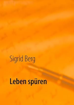 Seller image for Leben spren for sale by BuchWeltWeit Ludwig Meier e.K.
