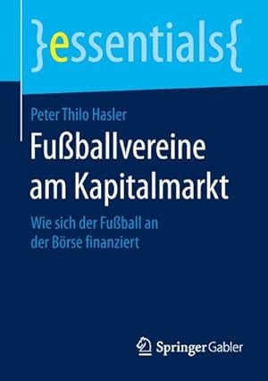 Seller image for Fuballvereine am Kapitalmarkt for sale by BuchWeltWeit Ludwig Meier e.K.