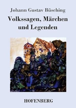 Image du vendeur pour Volkssagen, Mrchen und Legenden mis en vente par BuchWeltWeit Ludwig Meier e.K.