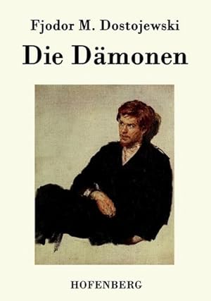 Bild des Verkufers fr Die Dmonen zum Verkauf von BuchWeltWeit Ludwig Meier e.K.