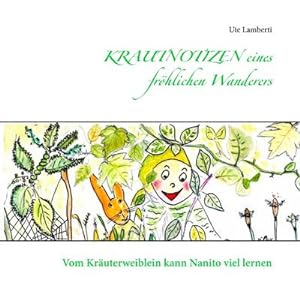 Image du vendeur pour Krautnotizen eines frhlichen Wanderers mis en vente par BuchWeltWeit Ludwig Meier e.K.