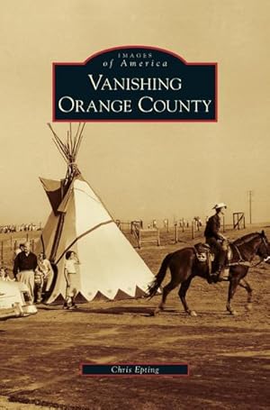 Seller image for Vanishing Orange County for sale by BuchWeltWeit Ludwig Meier e.K.