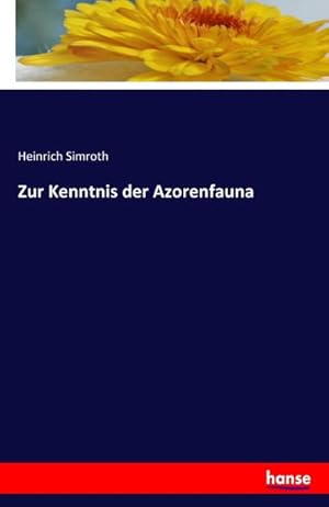 Image du vendeur pour Zur Kenntnis der Azorenfauna mis en vente par BuchWeltWeit Ludwig Meier e.K.